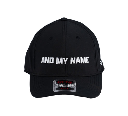 AND MY NAME CAP
